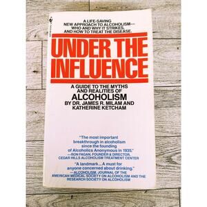 Under the Influence - Myths Realities Alcoholism -‎ Dr Milam Ketcham Vtg 1983 PB